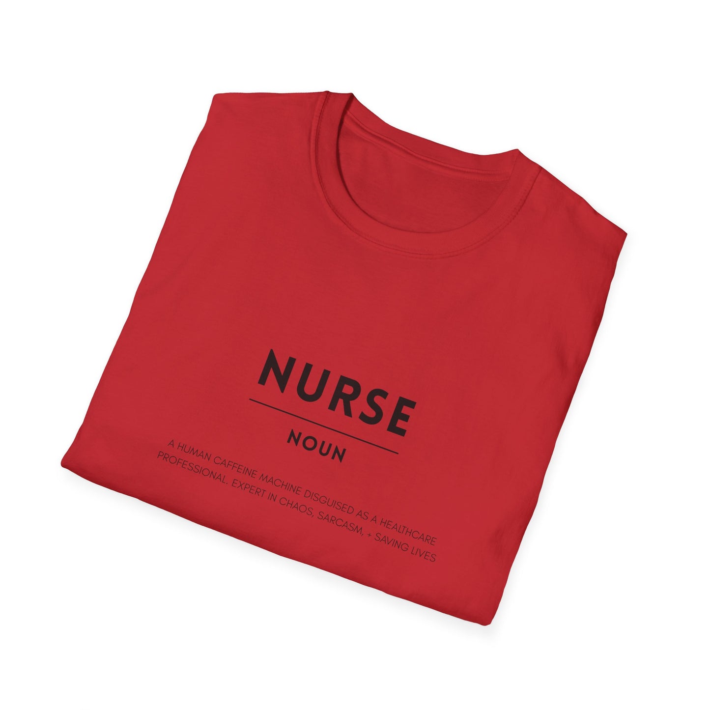 Nurse Definition Unisex Softstyle T-Shirt