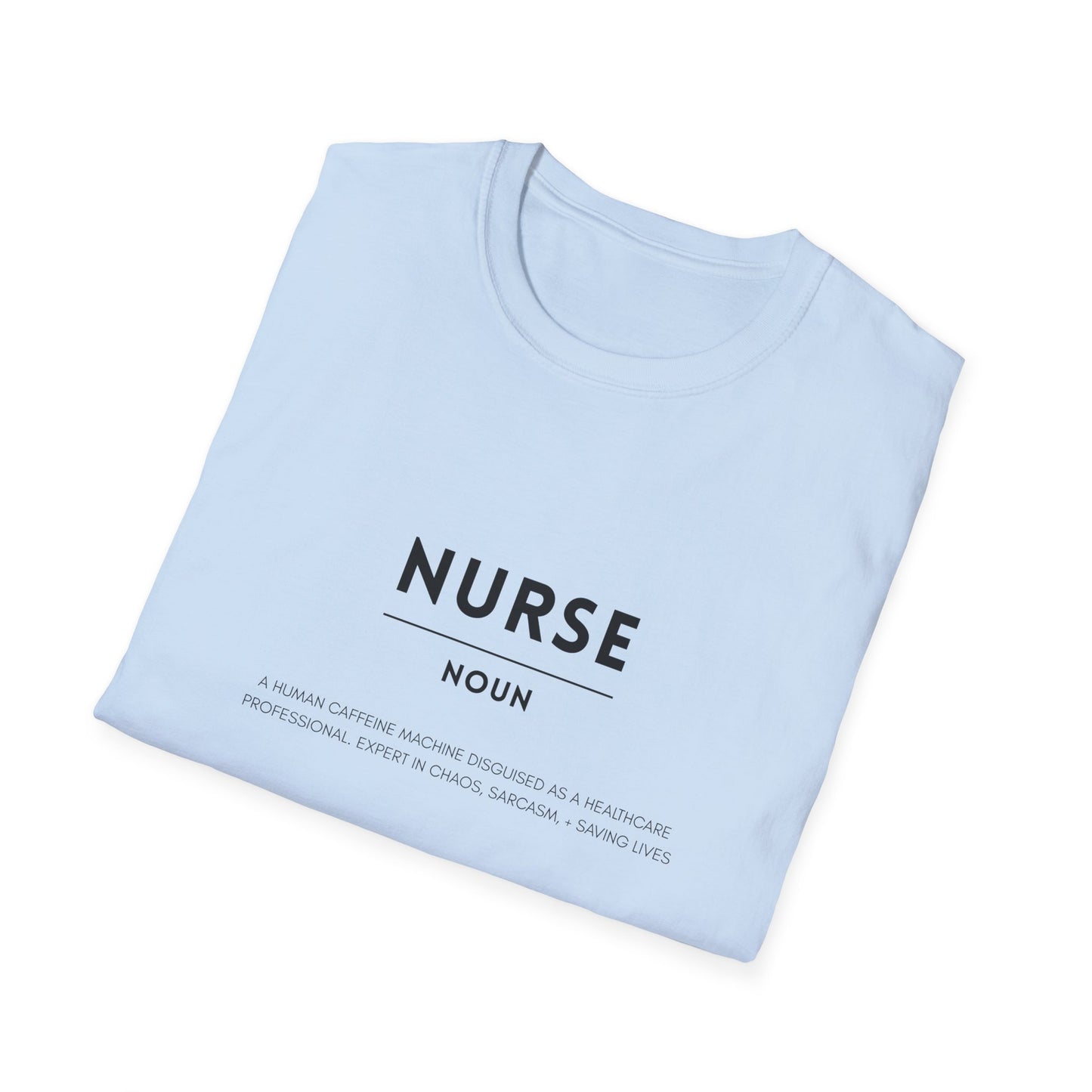 Nurse Definition Unisex Softstyle T-Shirt