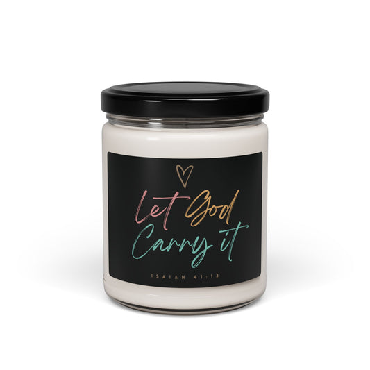 Inspirational Scented Soy Candle - "Let God Carry It" - 9oz