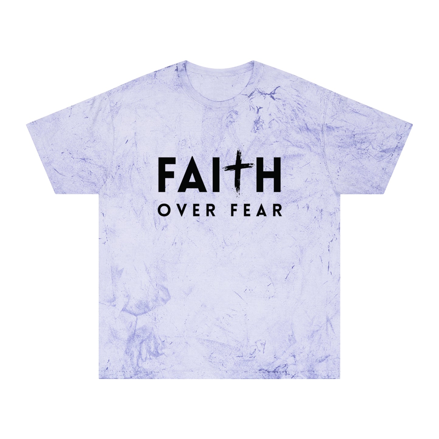 Faith Over Fear Color Blast T-Shirt - Unisex Inspirational Tee