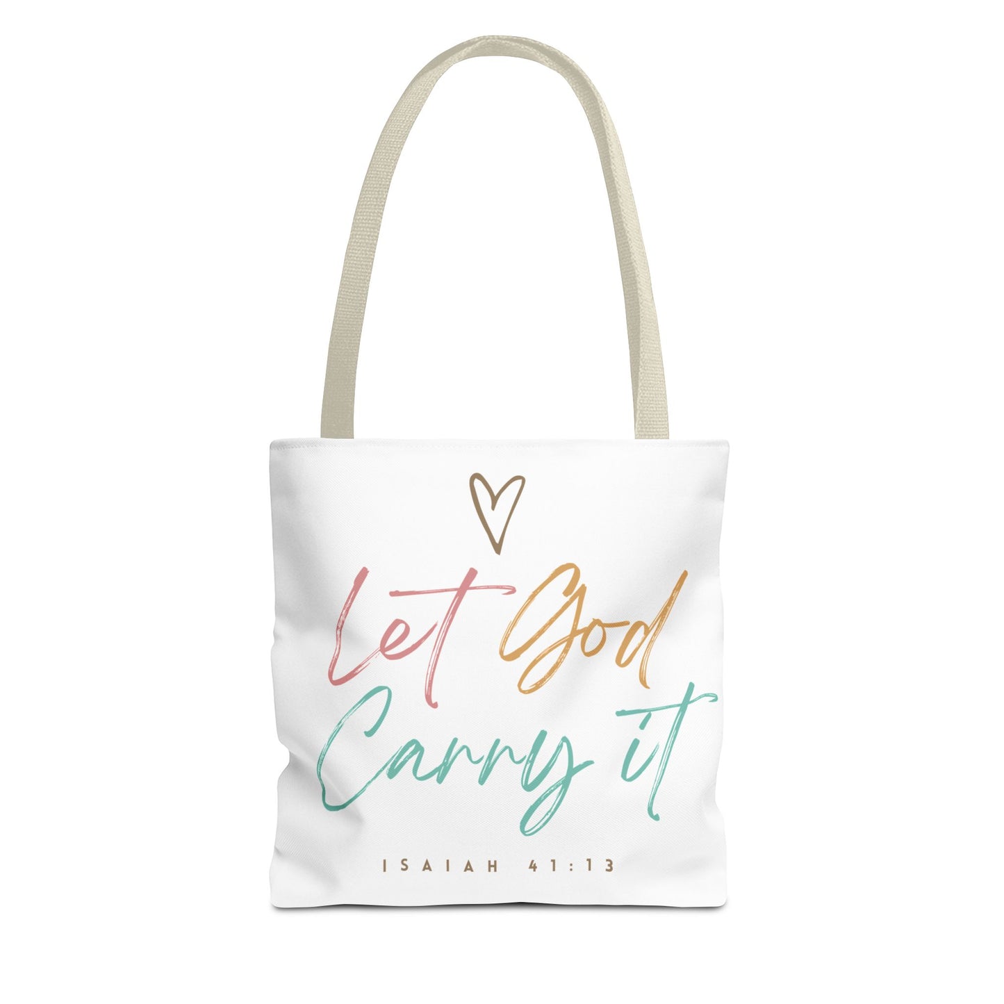 Inspirational Tote Bag Beige Handle 13", 16", 18" - Let God Carry It | Isaiah 41:13