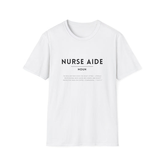 Nurse Aide Definition Unisex Softstyle T-Shirt