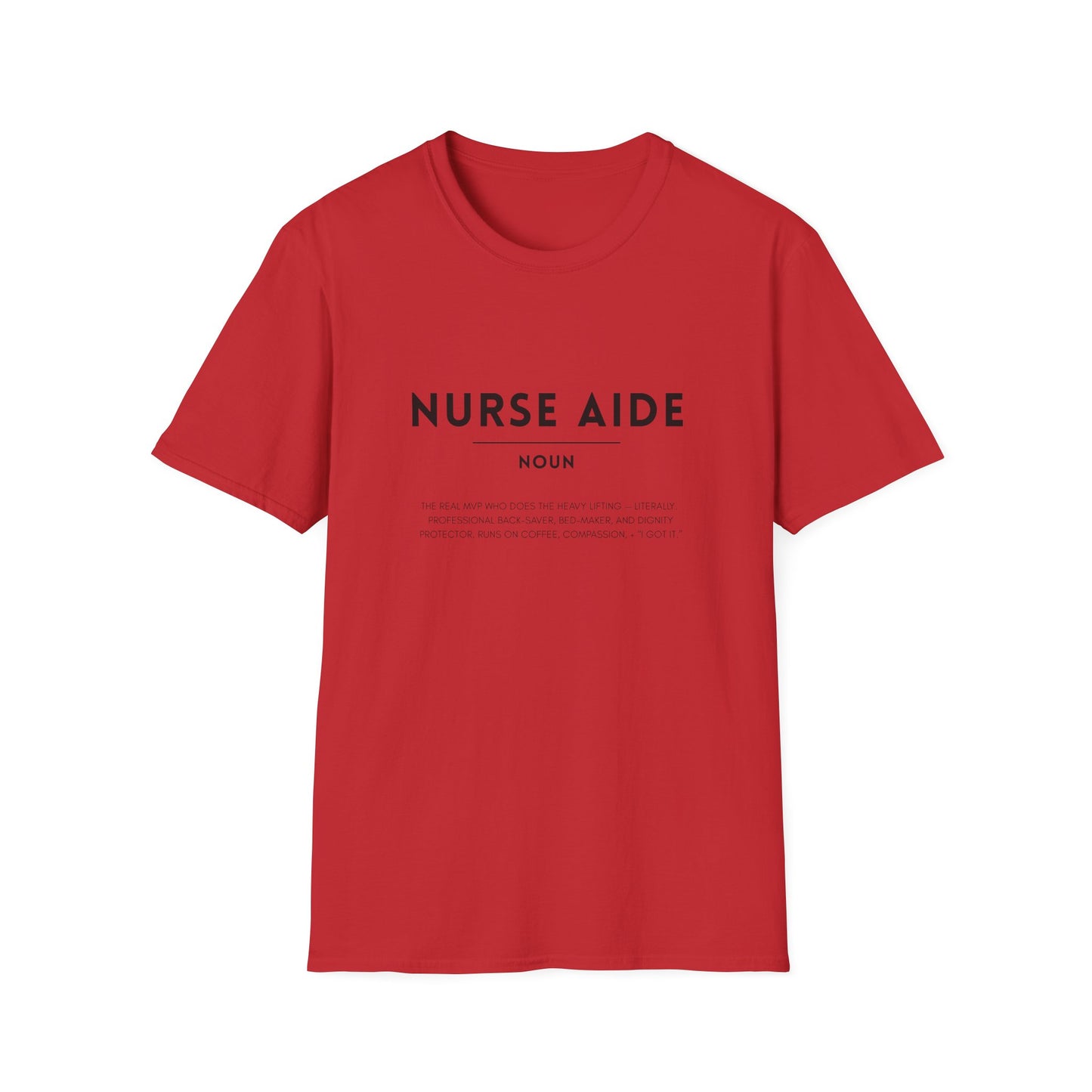 Nurse Aide Definition Unisex Softstyle T-Shirt