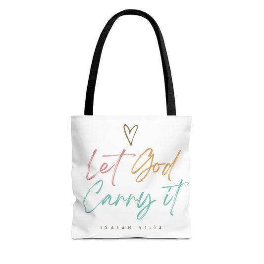 Inspirational Tote Bag Black Handle 13", 16", 18" - Let God Carry It | Isaiah 41:13