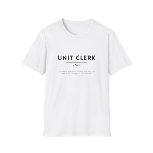 Unit Clerk Definition Unisex Softstyle T-Shirt