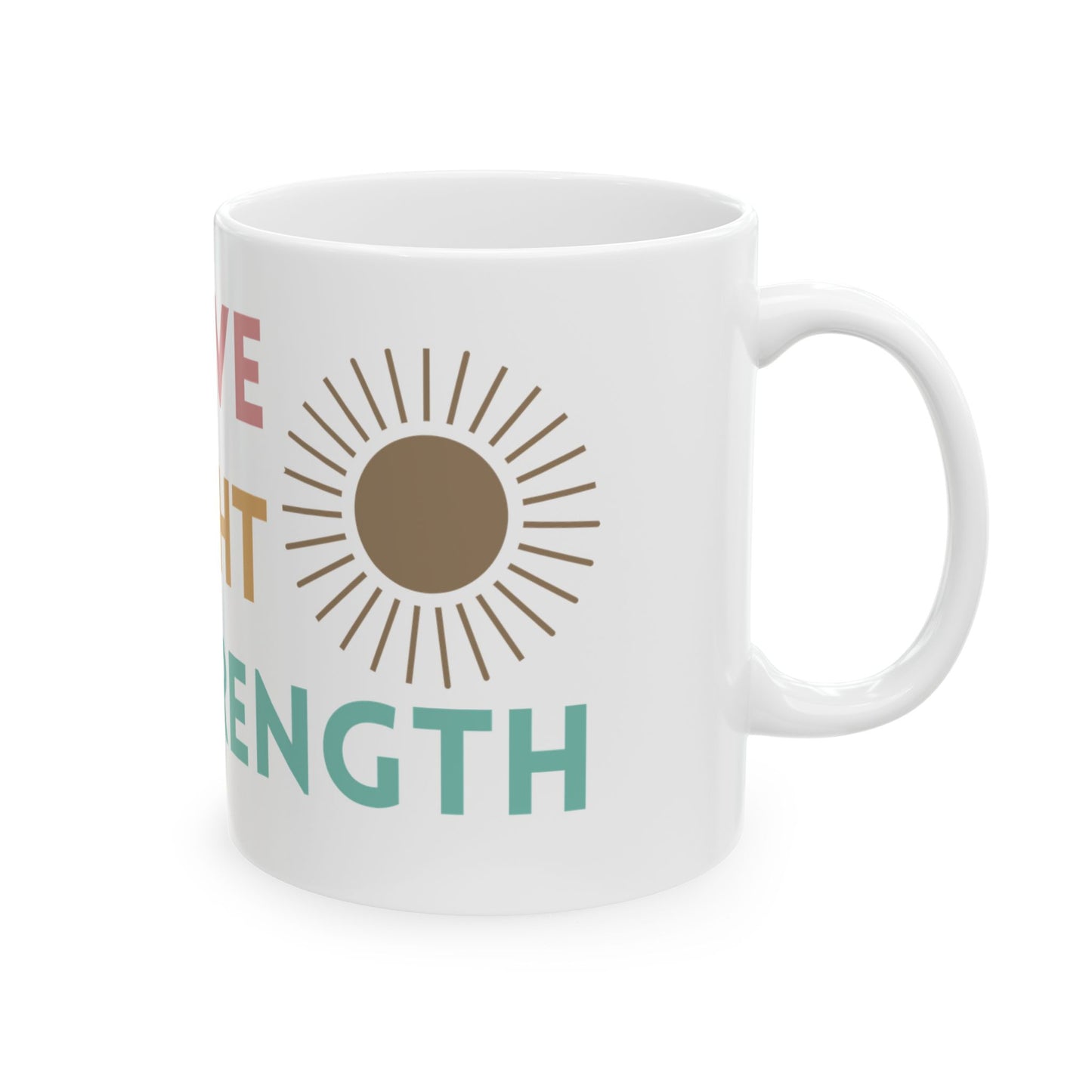 Inspirational Ceramic Mug - Love, Light, Strength