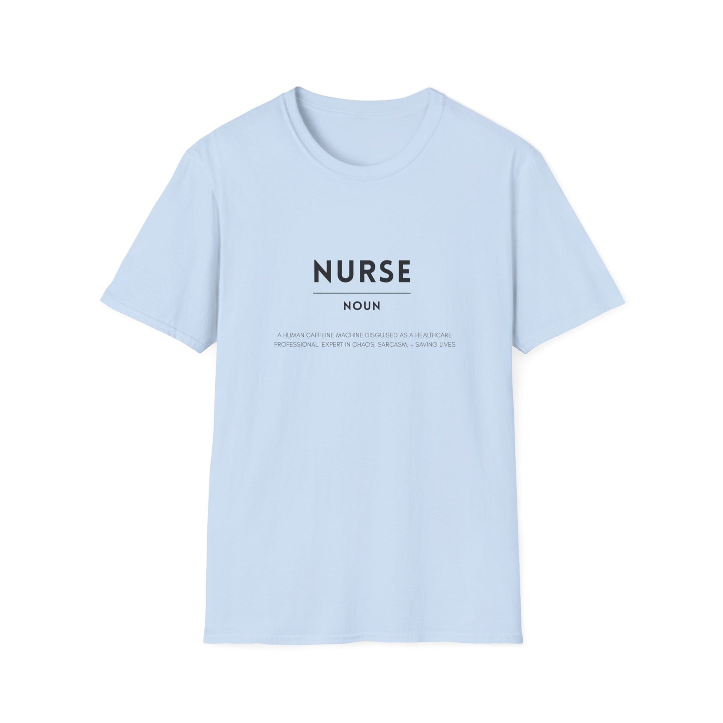 Nurse Definition Unisex Softstyle T-Shirt